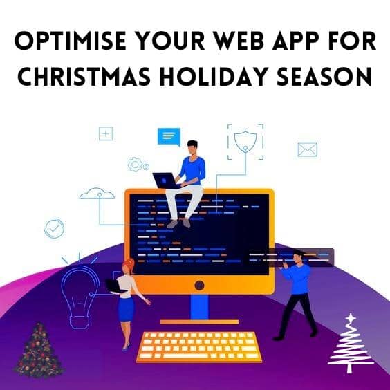 Benefits of Optimizing Your Web Application for the Christmas Holiday Season – Web & Mobile Application Design & Development Company in NYC